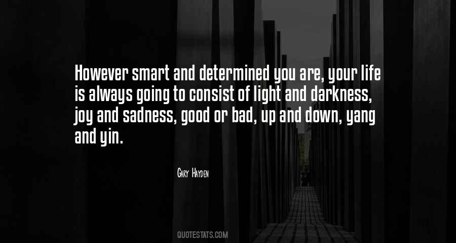 Quotes About Light And Darkness #1446378