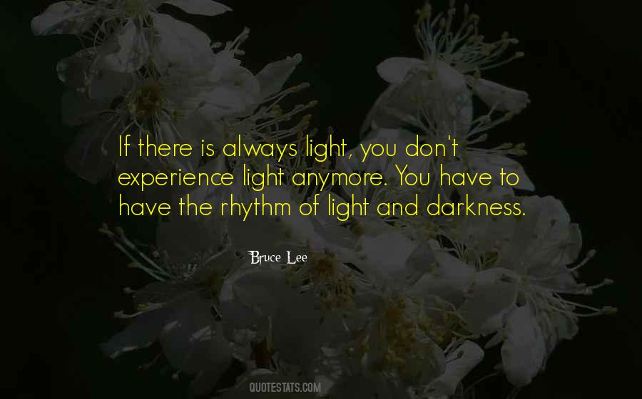 Quotes About Light And Darkness #1730989