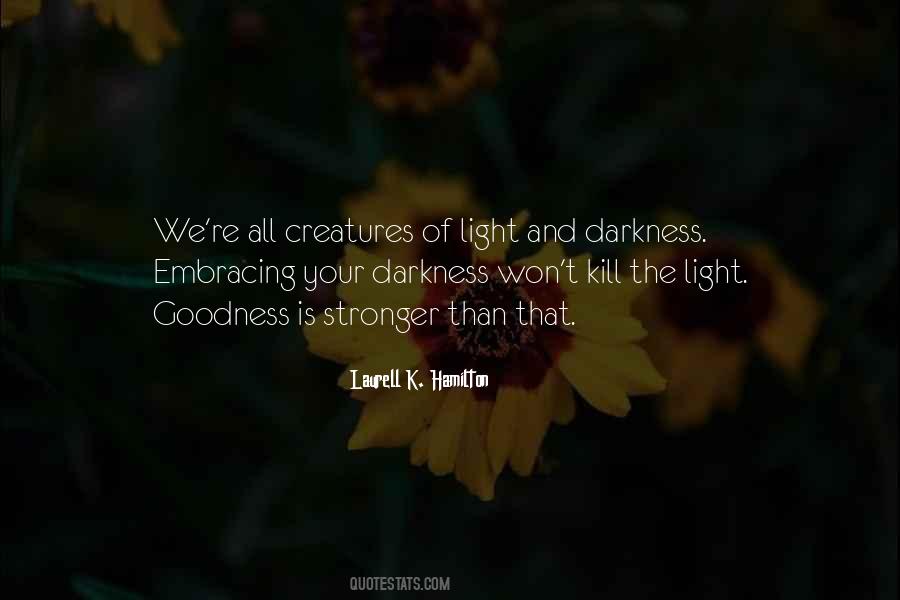 Quotes About Light And Darkness #424970