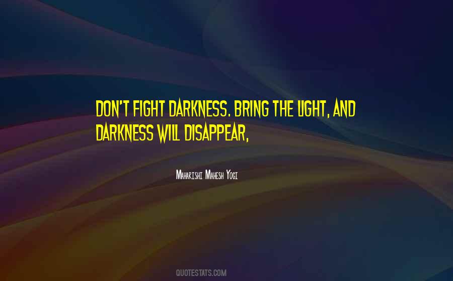 Quotes About Light And Darkness #666291