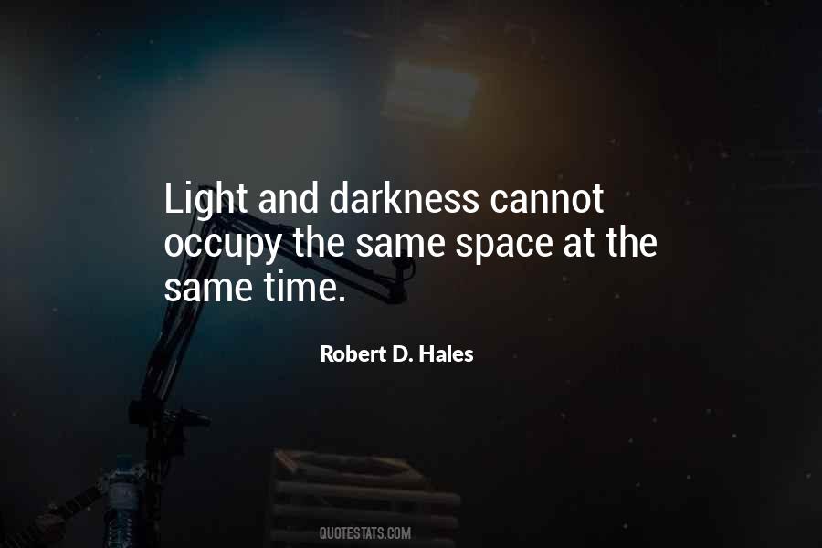 Quotes About Light And Darkness #704002