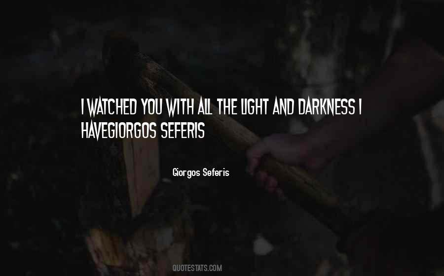 Quotes About Light And Darkness #875164