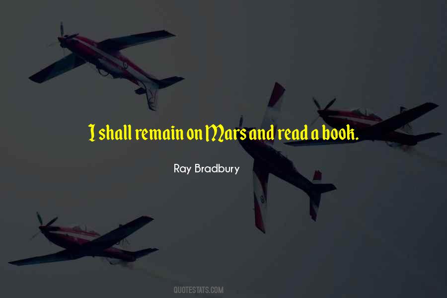 Quotes About Reading Ray Bradbury #29552