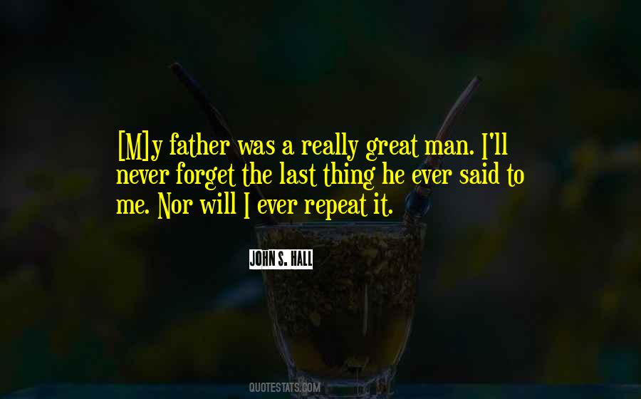 Quotes About Great Father #193756