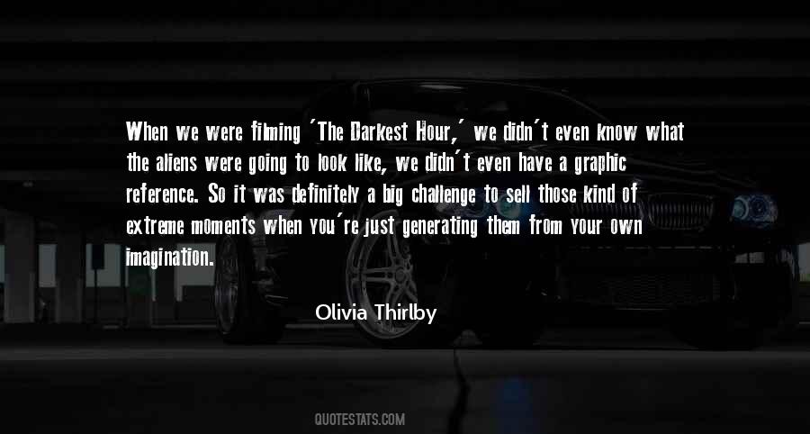 Quotes About The Darkest Hour #1385680
