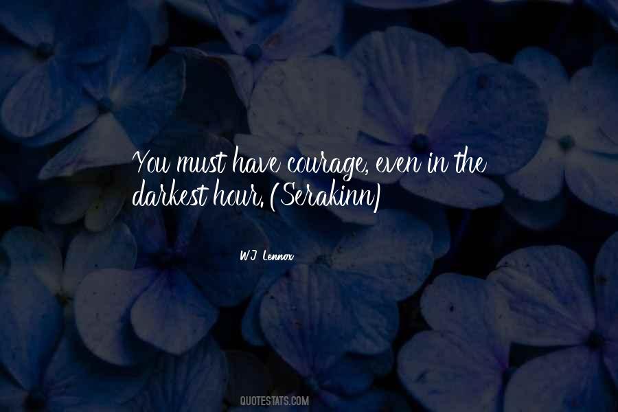 Quotes About The Darkest Hour #1802992