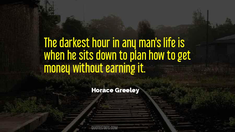 Quotes About The Darkest Hour #457219
