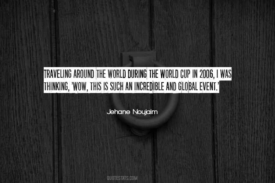 Quotes About The World Cup #114591