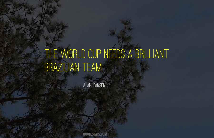 Quotes About The World Cup #345850