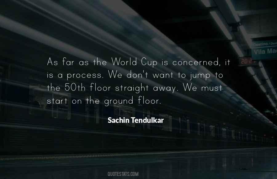 Quotes About The World Cup #599275