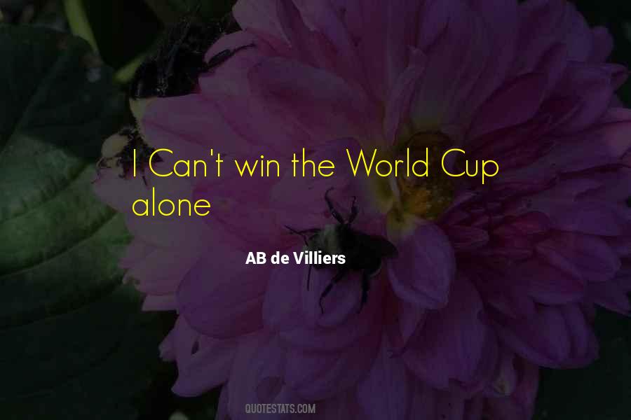 Quotes About The World Cup #643578