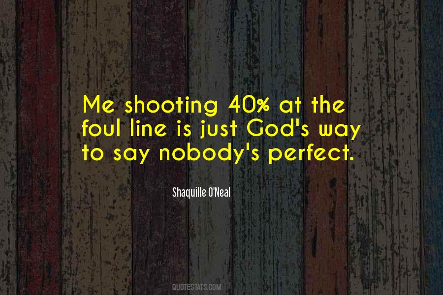 Quotes About Nobody's Perfect #1045234