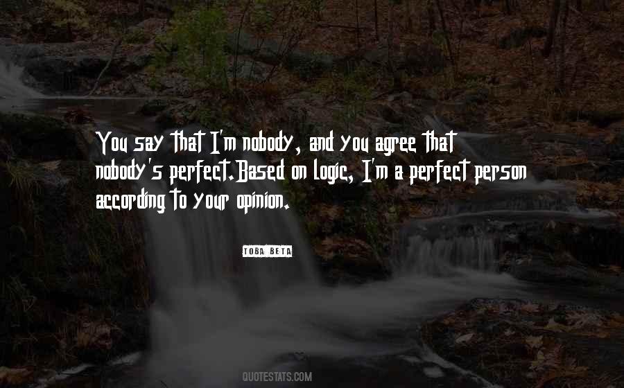 Quotes About Nobody's Perfect #509601