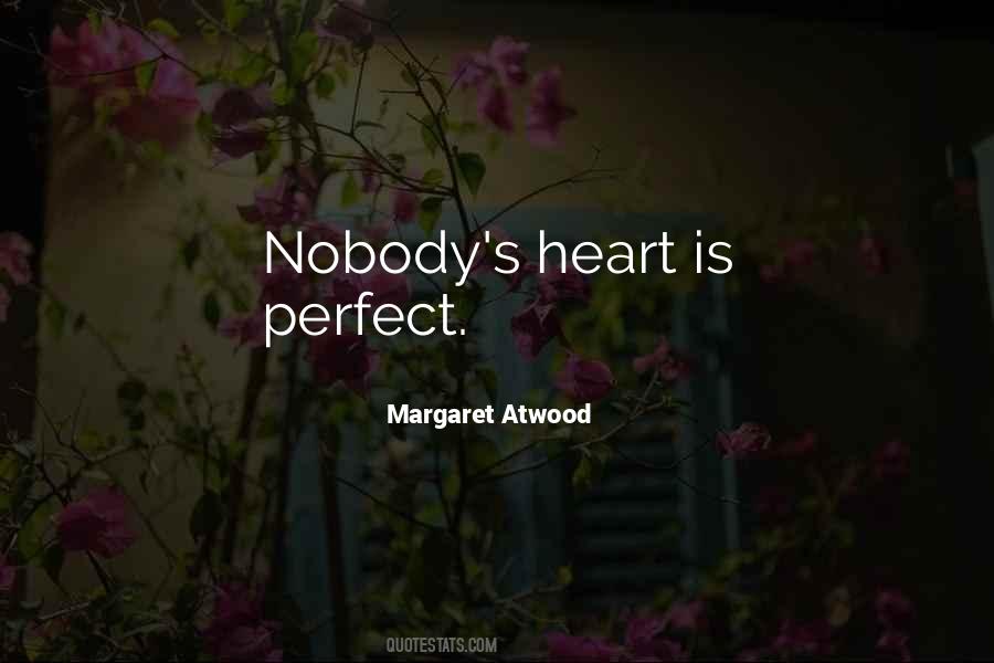 Quotes About Nobody's Perfect #790795