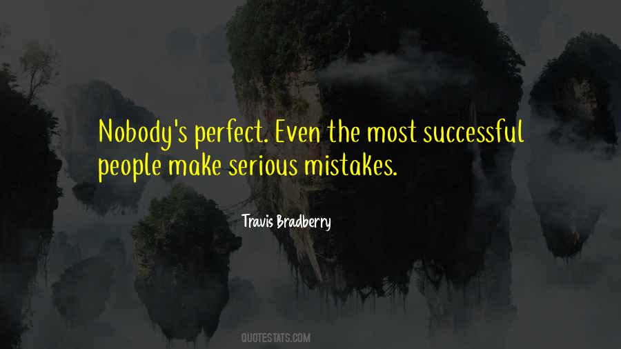 Quotes About Nobody's Perfect #941976