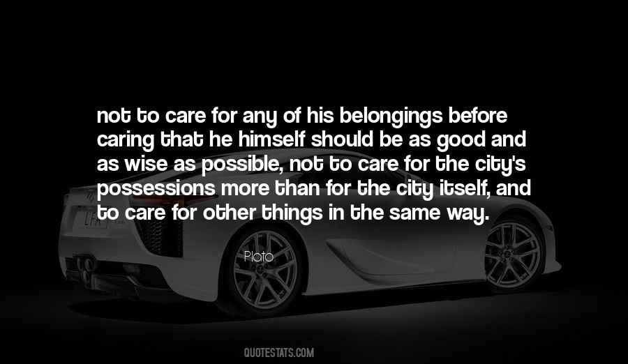 Quotes About Not Caring #533381
