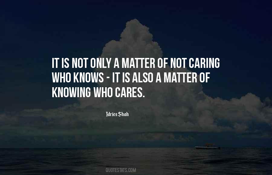 Quotes About Not Caring #785335