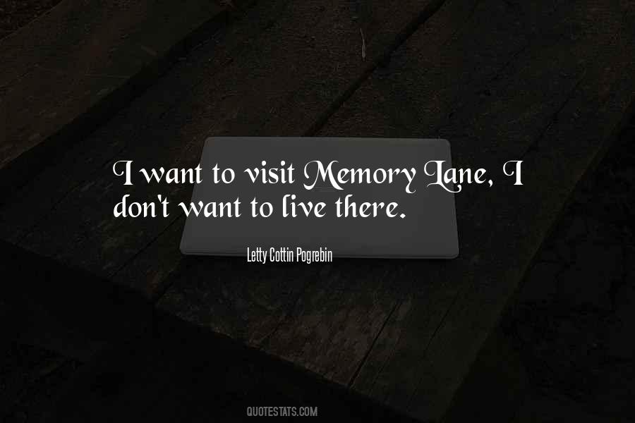 Quotes About Memory Lane #1344816