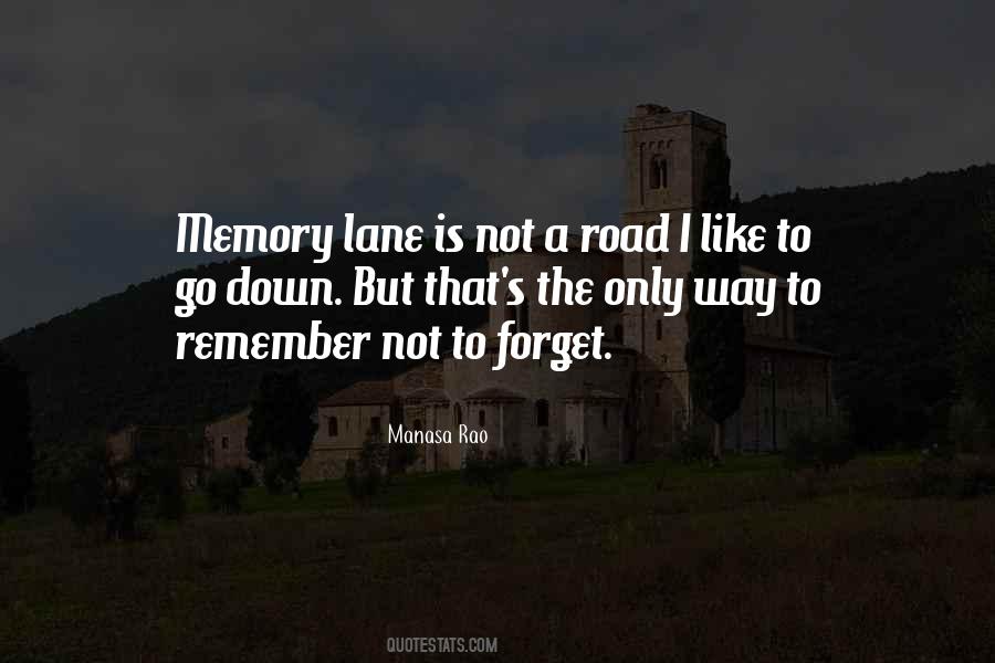 Quotes About Memory Lane #1537018