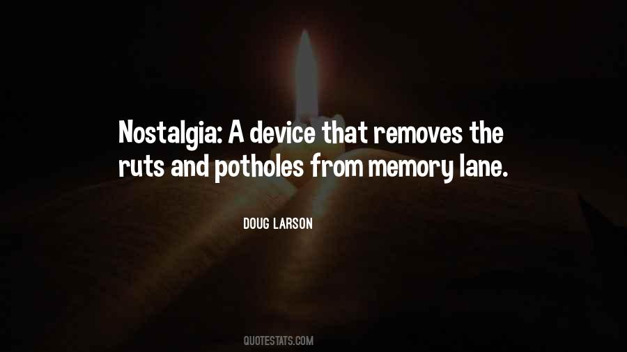 Quotes About Memory Lane #1777812