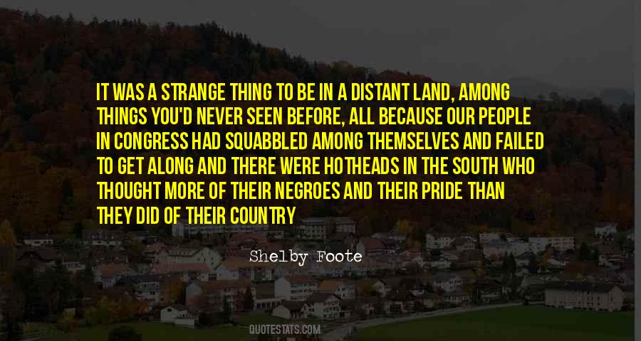 Quotes About Country Pride #1483947