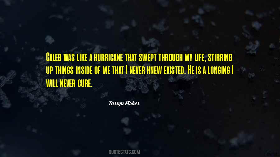 A Hurricane Quotes #1096956