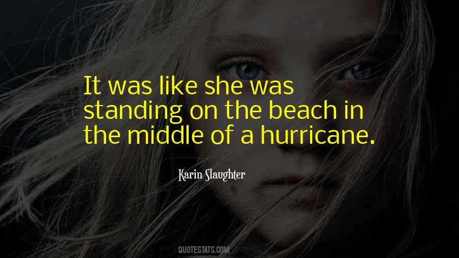 A Hurricane Quotes #1191352