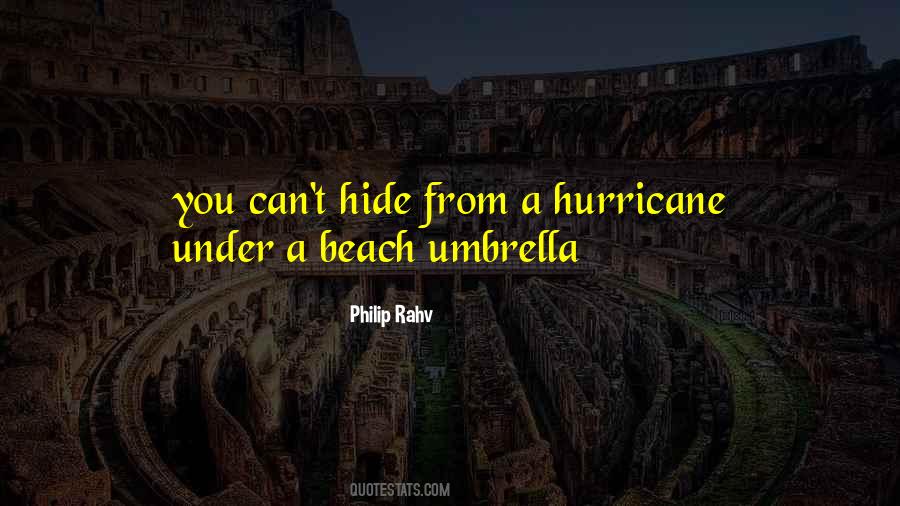 A Hurricane Quotes #296510
