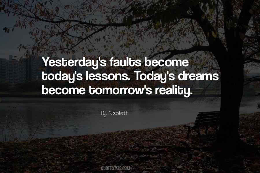Quotes About Yesterday Today Tomorrow #197692