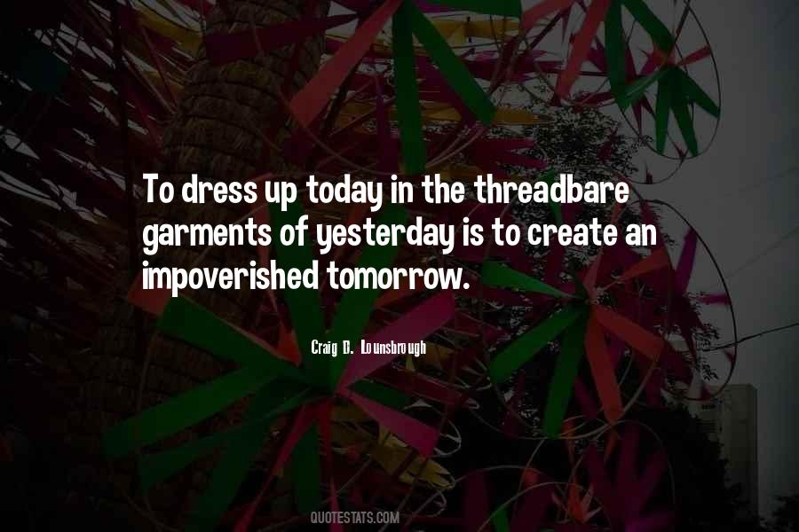 Quotes About Yesterday Today Tomorrow #241962