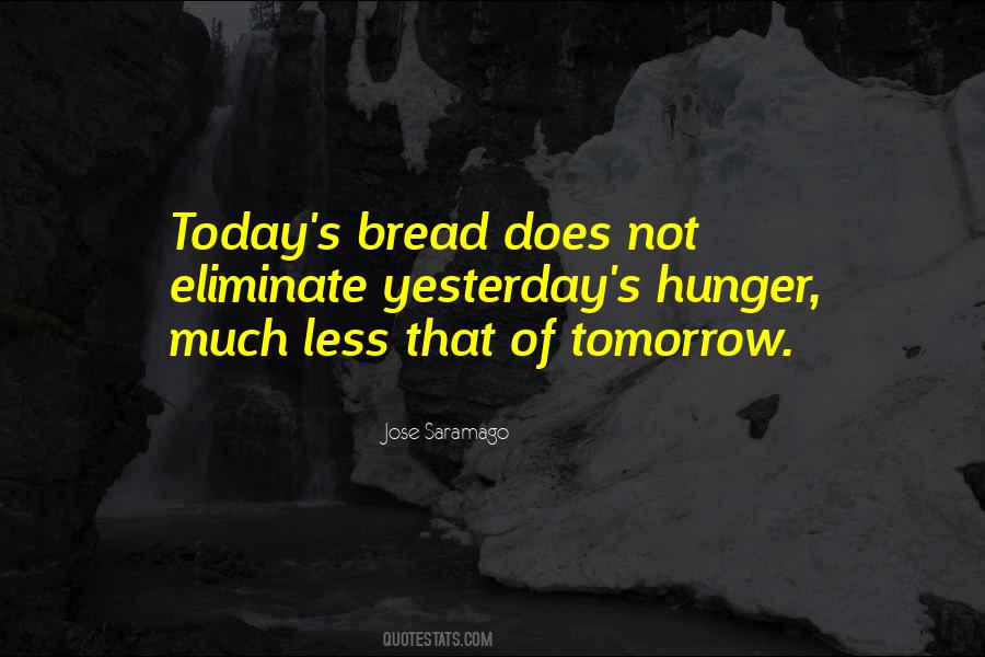 Quotes About Yesterday Today Tomorrow #354797