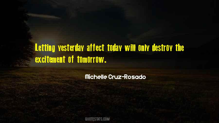 Quotes About Yesterday Today Tomorrow #447847