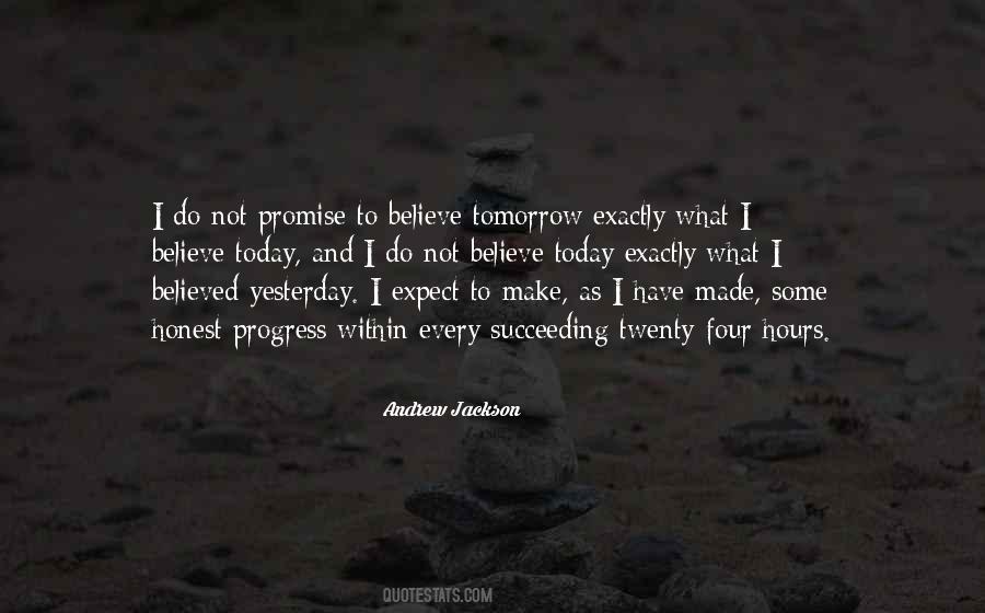 Quotes About Yesterday Today Tomorrow #495902