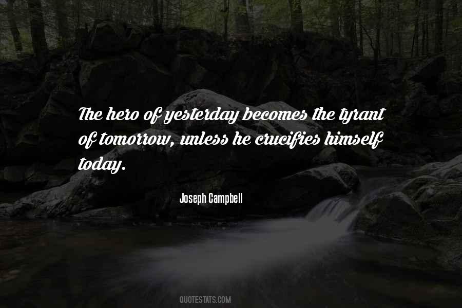 Quotes About Yesterday Today Tomorrow #71966