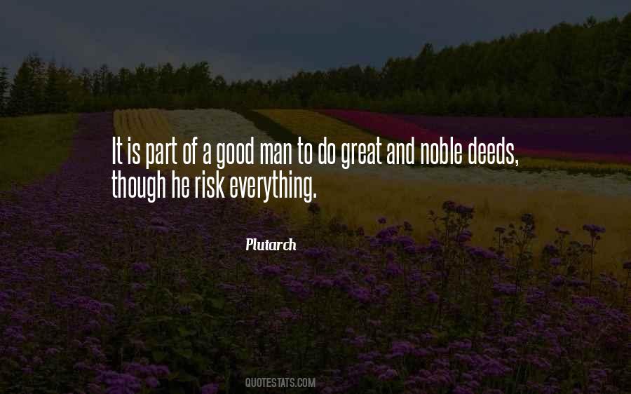 Quotes About Noble Deeds #49539