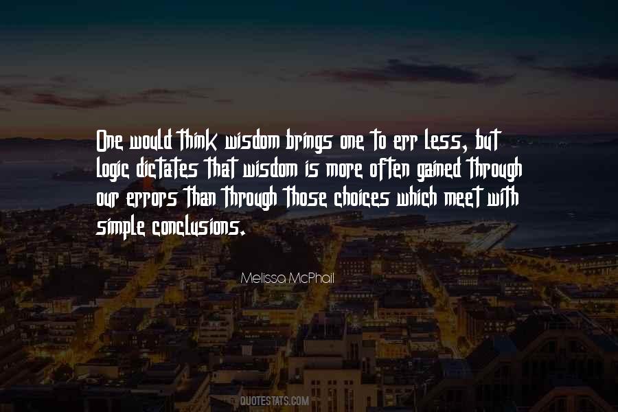 Quotes About Logic And Wisdom #1457216 Quotes About Logic And Wisdom #1457216