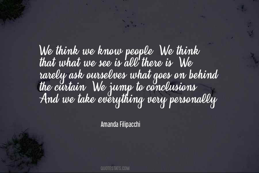People Who Jump To Conclusions Quotes #1700614
