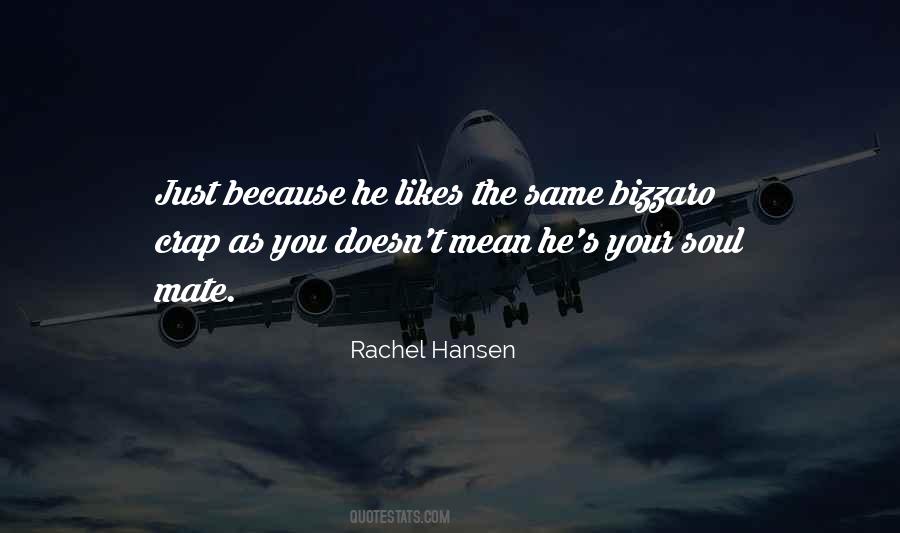 Your Soul Mate Quotes #419376