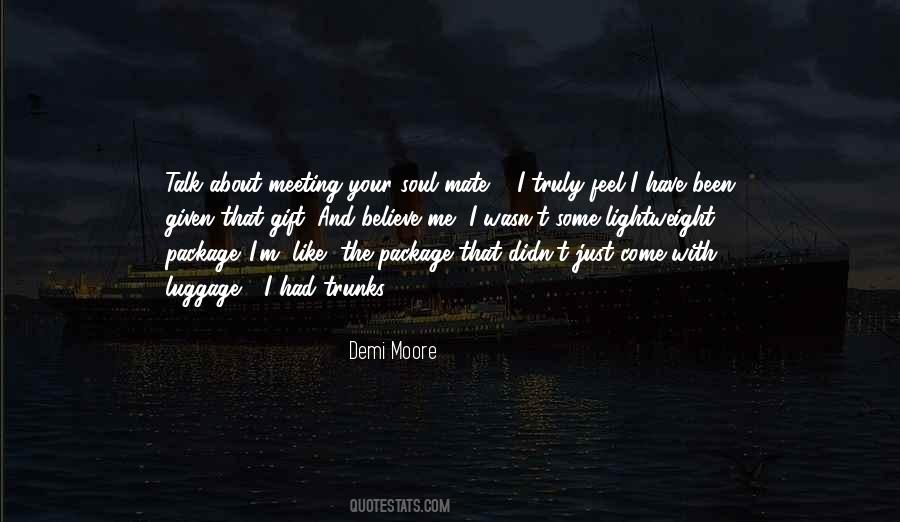 Your Soul Mate Quotes #905750