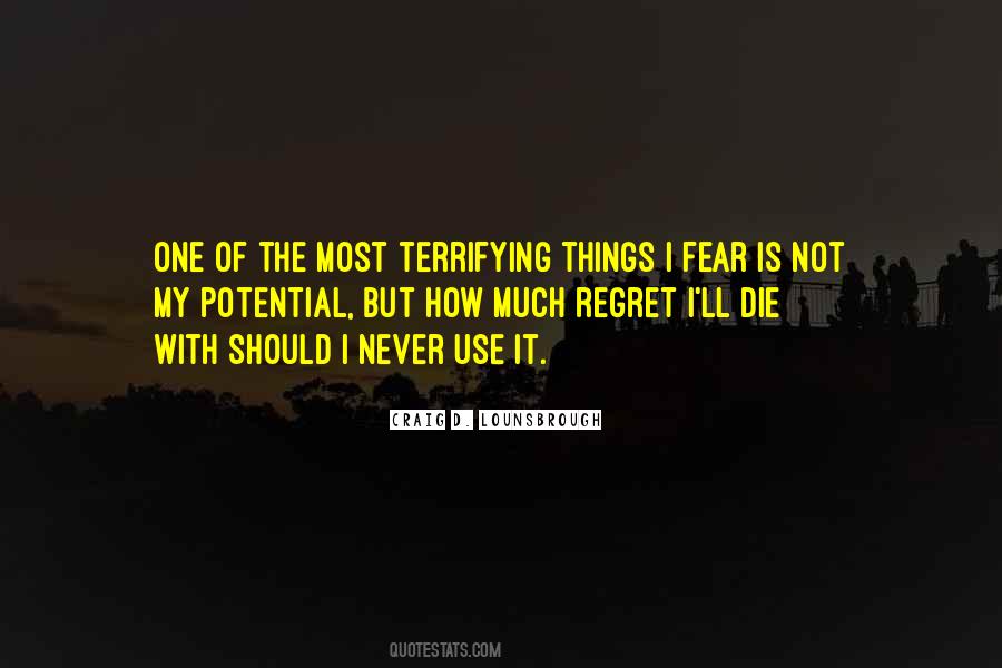 Quotes About Not Fear Of #5950