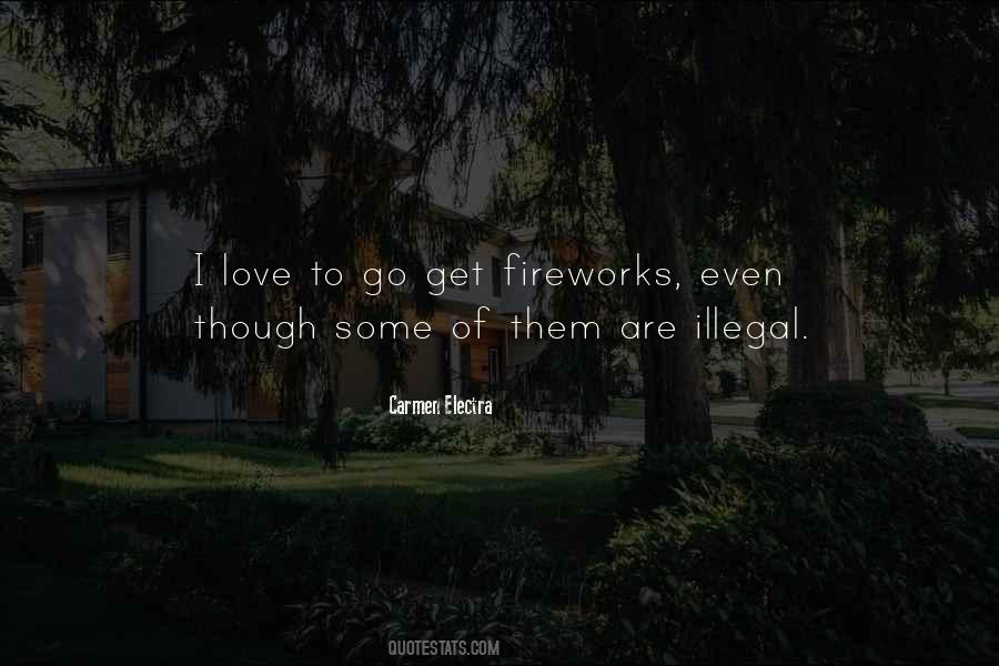 Fireworks Illegal Quotes #590758