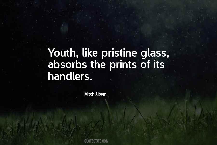 Quotes About Pristine #413491