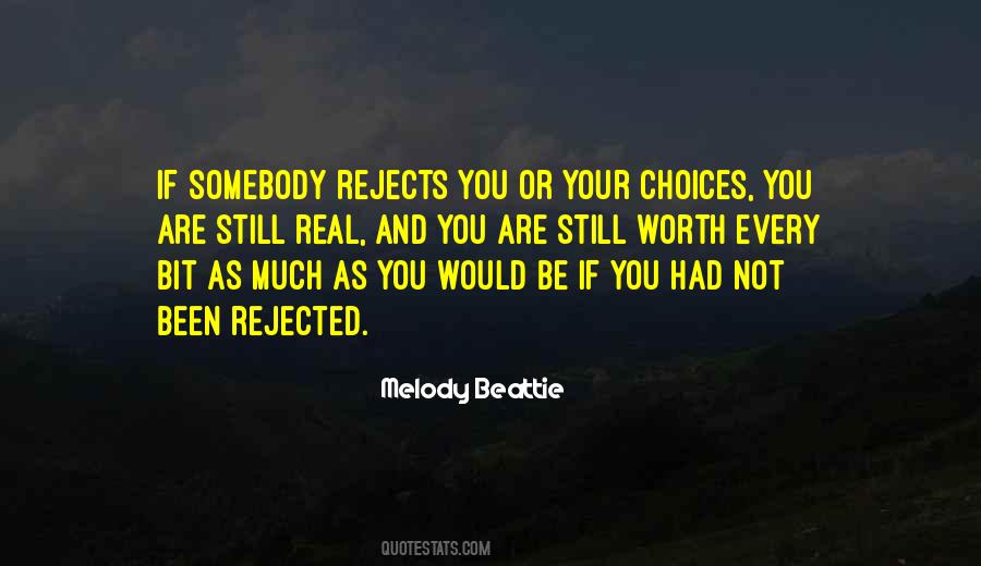 You Are Not Worth Quotes #825728