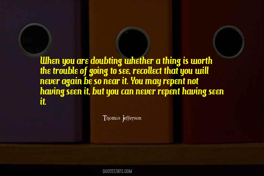 You Are Not Worth Quotes #880012