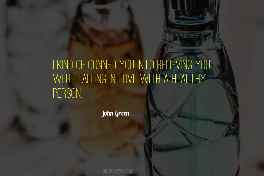 Quotes About Falling In Love John Green #1246021