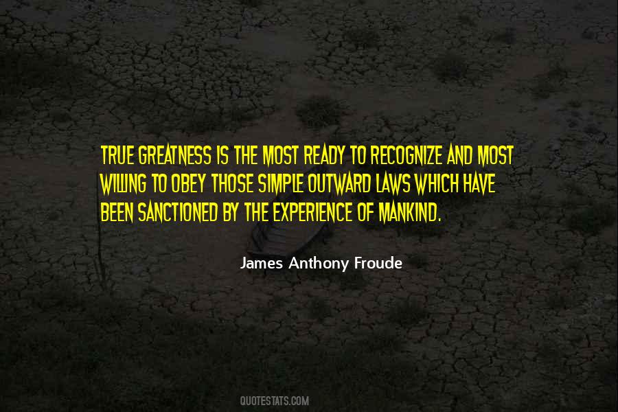 True Greatness Quotes #1342897