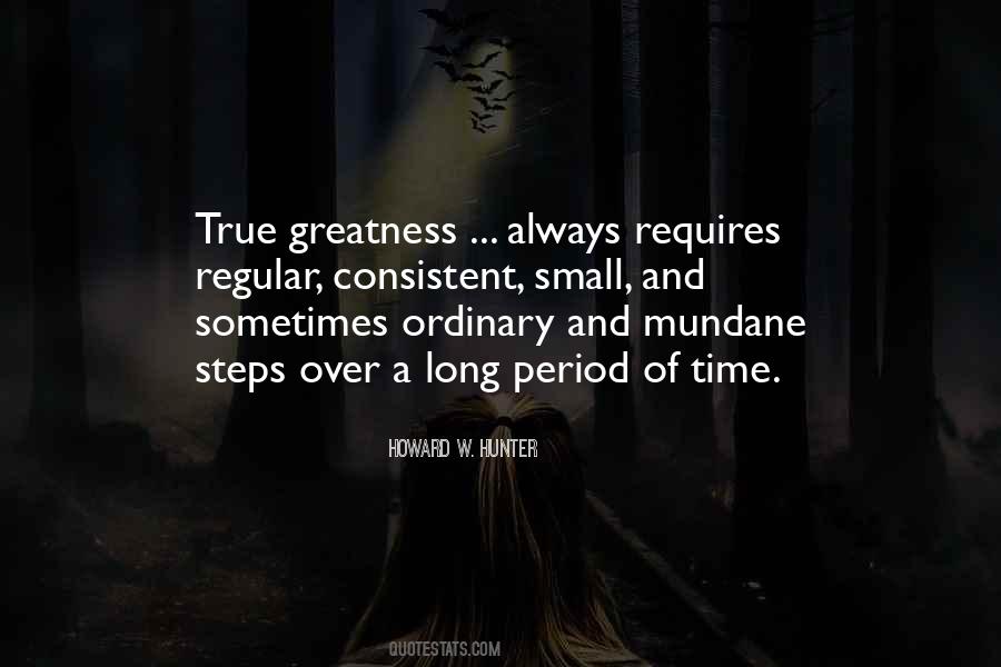 True Greatness Quotes #795314