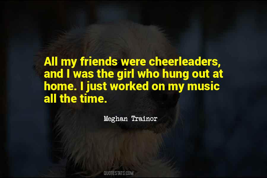 Quotes About Music And Friends #139998