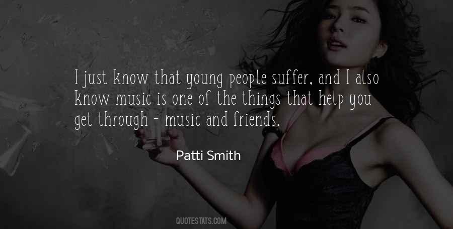 Quotes About Music And Friends #1590097