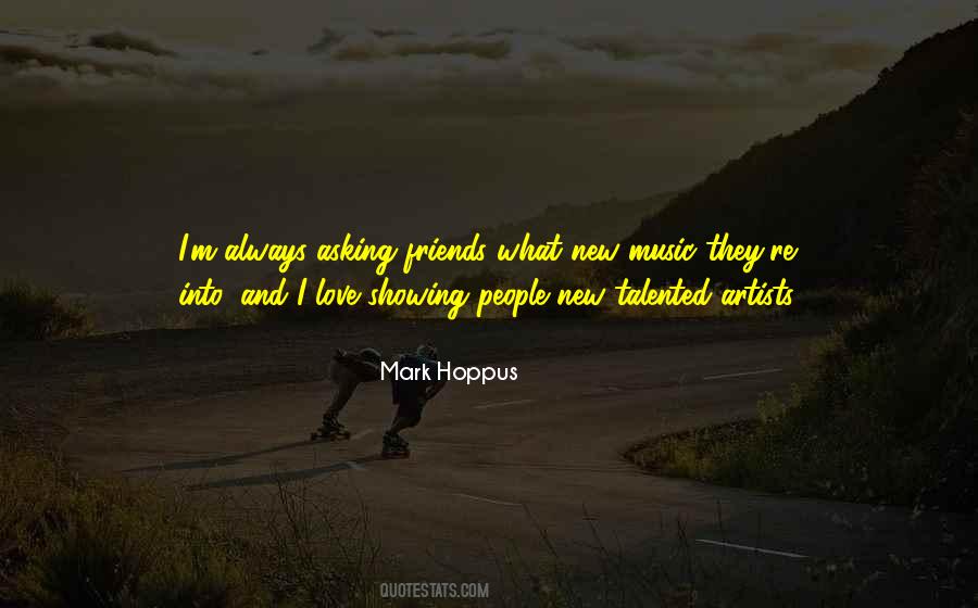 Quotes About Music And Friends #340110